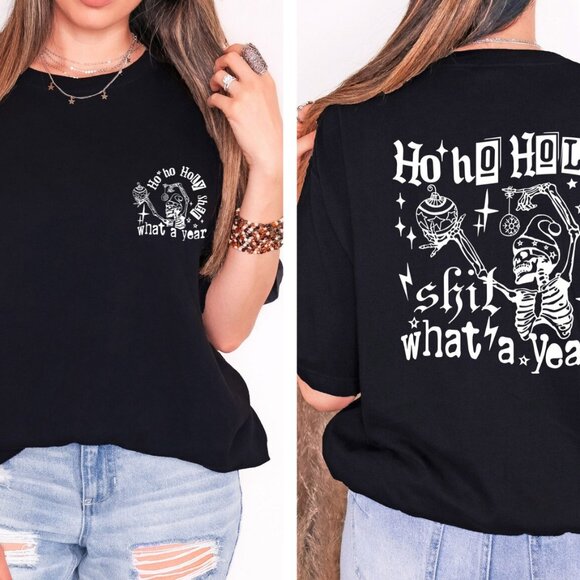 Ho Ho Holy Shit What A Year Shirt, Santa Skeleton T-Shirt, Christmas Santa Claus - Picture 1 of 3